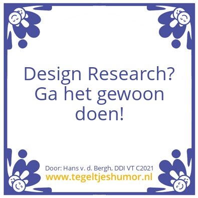 Tegeltje: DESIGN RESEARCH