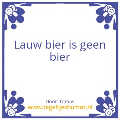 Tegeltje: bierspreuk