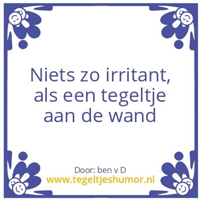 Tegeltje: Tegeltje aan de wand