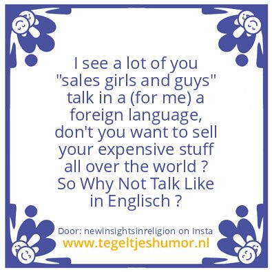 Tegeltje: Let,s make some sales.
