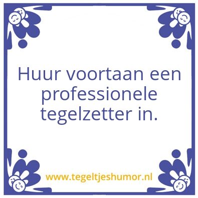 Tegeltje: Tegelzetter