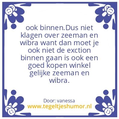 Tegeltje: Zeeman&Wibra