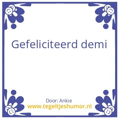 Tegeltje: Demi jarig