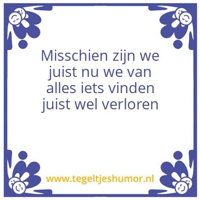 Tegeltje: Misschien