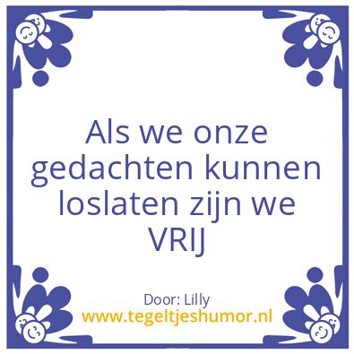 Tegeltje: Vrij voelen