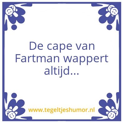 Tegeltje: Fartman