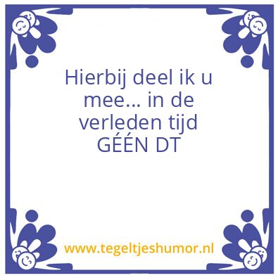 Tegeltje: verleden tijd