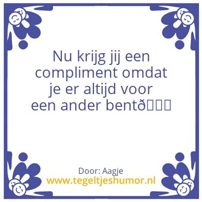 Tegeltje: Compliment
