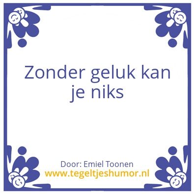 Tegeltje: Toonen