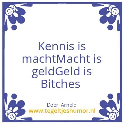 Tegeltje: Macht geld en de rest