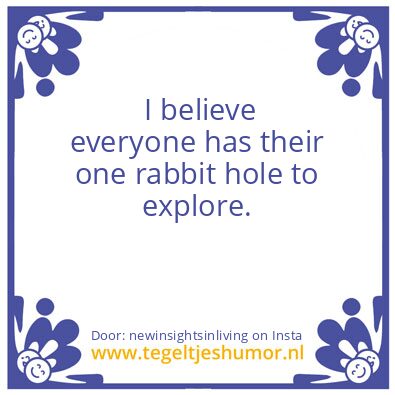 Tegeltje: rabbit hole