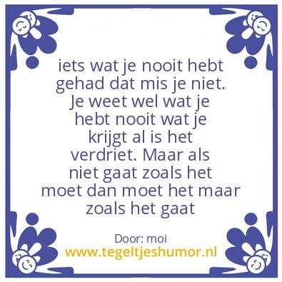 Tegeltje: nuchtere waarheid