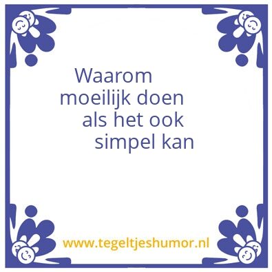Tegeltje: Moeilijk