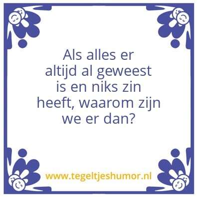 Tegeltje: Zin