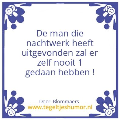 Tegeltje: Nachtwerk