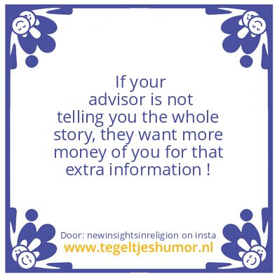 Tegeltje: If your advisor ..