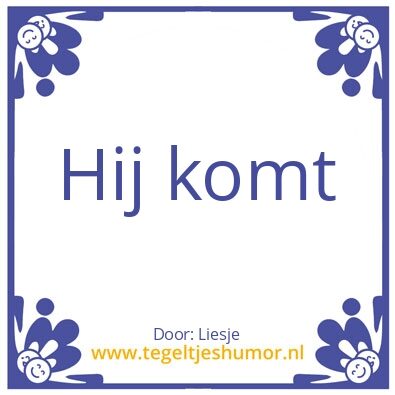 Tegeltje: Niet bang zijn
