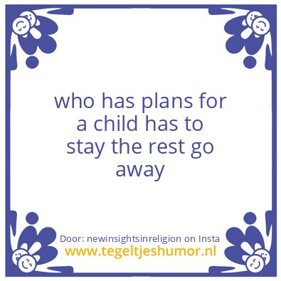 Tegeltje: more frequent