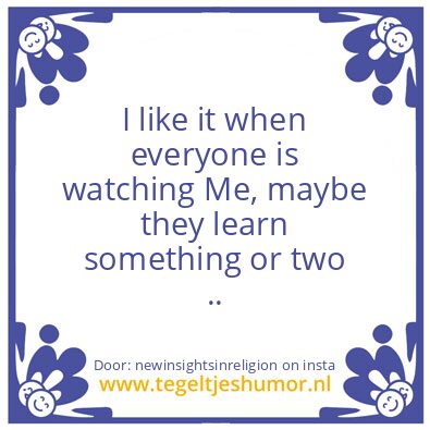 Tegeltje: watching.