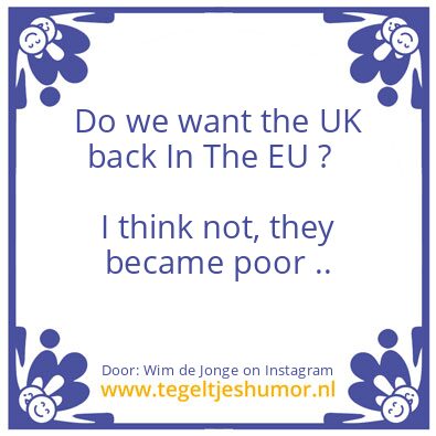 Tegeltje: UK back in EU ?