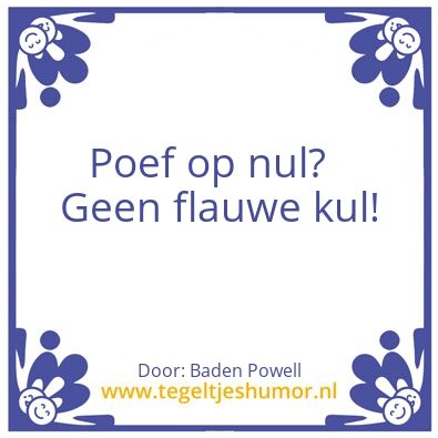Tegeltje: scoutsweisheden