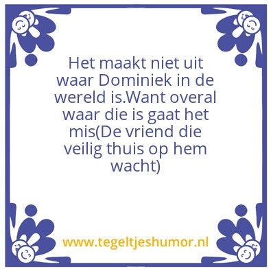 Tegeltje: Dominiek