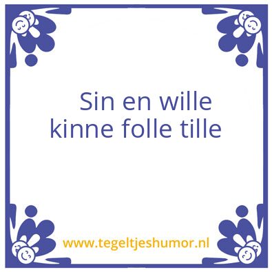Tegeltje: Sinne