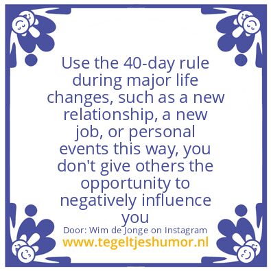 Tegeltje: the 40-day rule