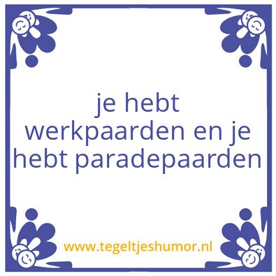 Tegeltje: werkpaarden