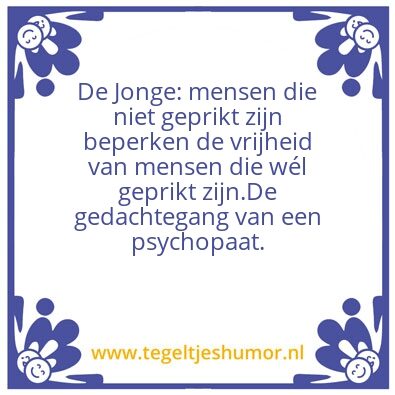 Tegeltje: Huh !!!