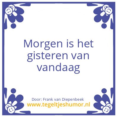 Tegeltje: Morgen
