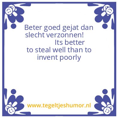 Tegeltje: Goed gejat