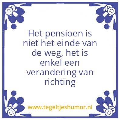 Tegeltje: pensioen
