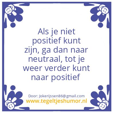 Tegeltje: Positief