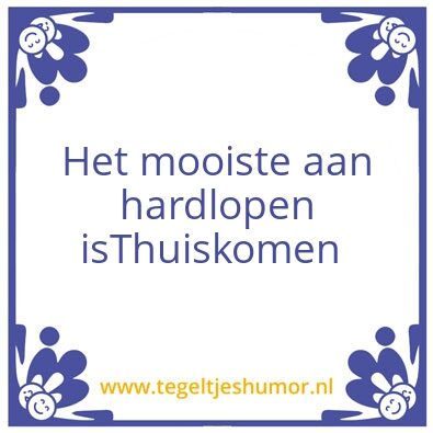 Tegeltje: Hardlopen