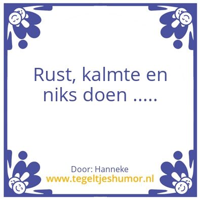 Tegeltje: Als het te warm is.