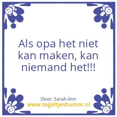 Tegeltje: Opa