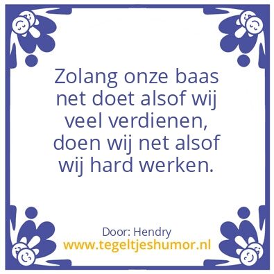 Tegeltje: Hard Werken