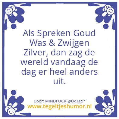 Tegeltje: Goud vs Zilver