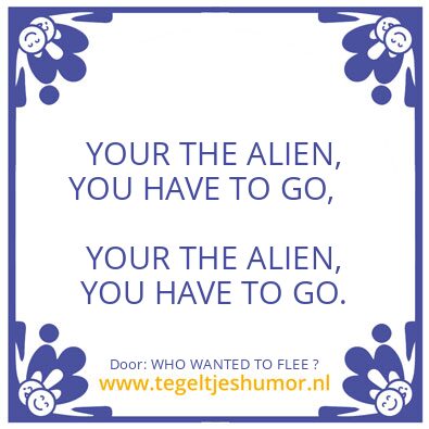 Tegeltje: WHO WANTED TO FLEE ?
