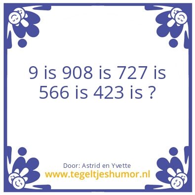Tegeltje: 9 is 90