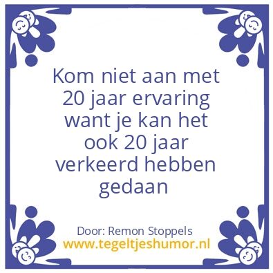 Tegeltje: Ervaring