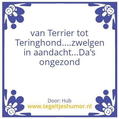 Tegeltje: Opzichtig