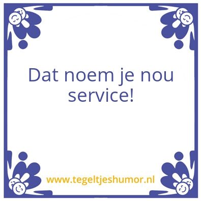 Tegeltje: Service