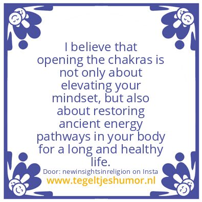 Tegeltje: opening the chakras