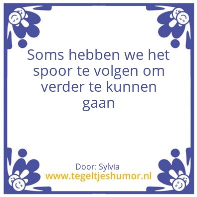 Tegeltje: Spreuk