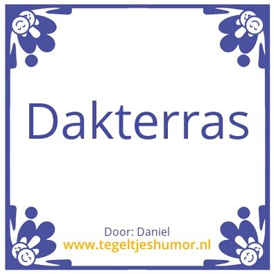 Tegeltje: Dakterras
