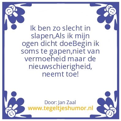 Tegeltje: Slapen !
