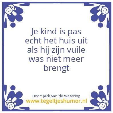 Tegeltje: uit huis
