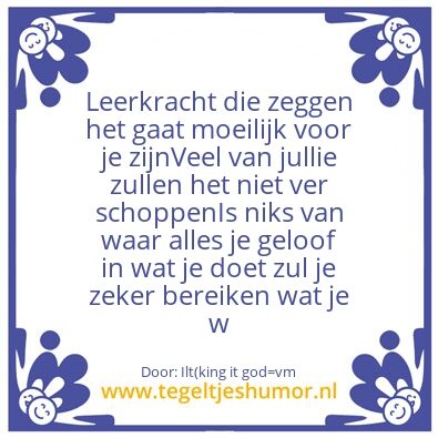 Tegeltje: Hebben het helemaal mis